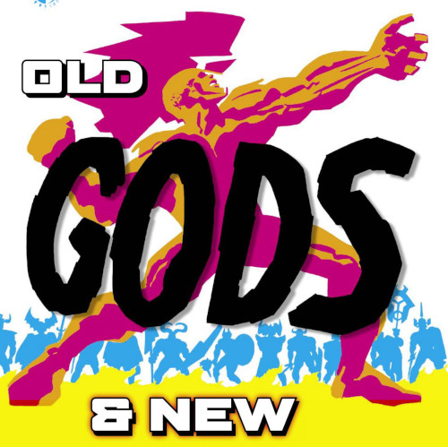Old Gods and New